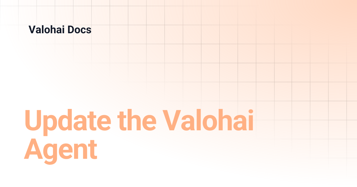Update the Valohai Agent | Valohai Docs