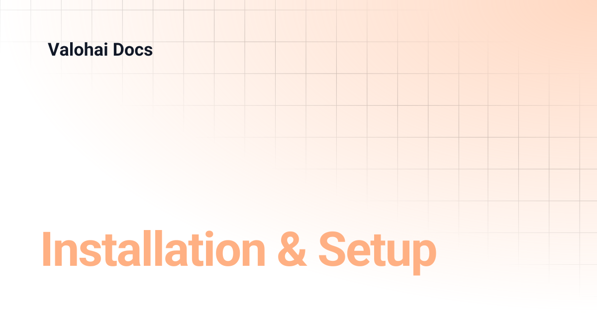 Installation & Setup | Valohai Docs