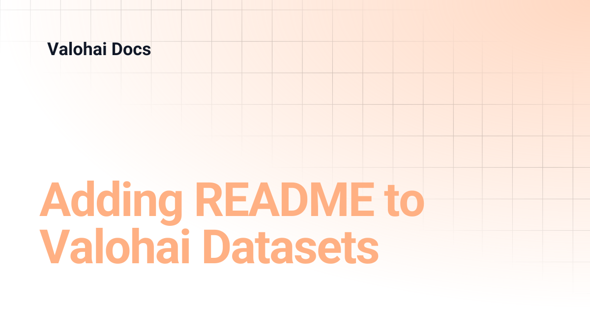 Adding README to Valohai Datasets | Valohai Docs