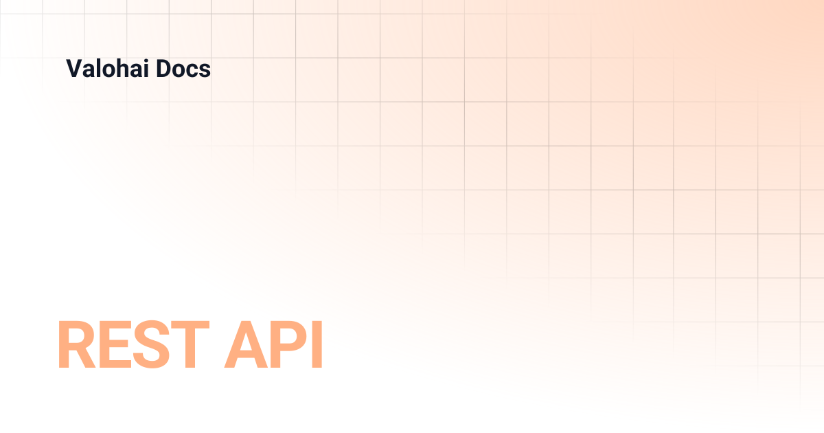 REST API | Valohai Docs