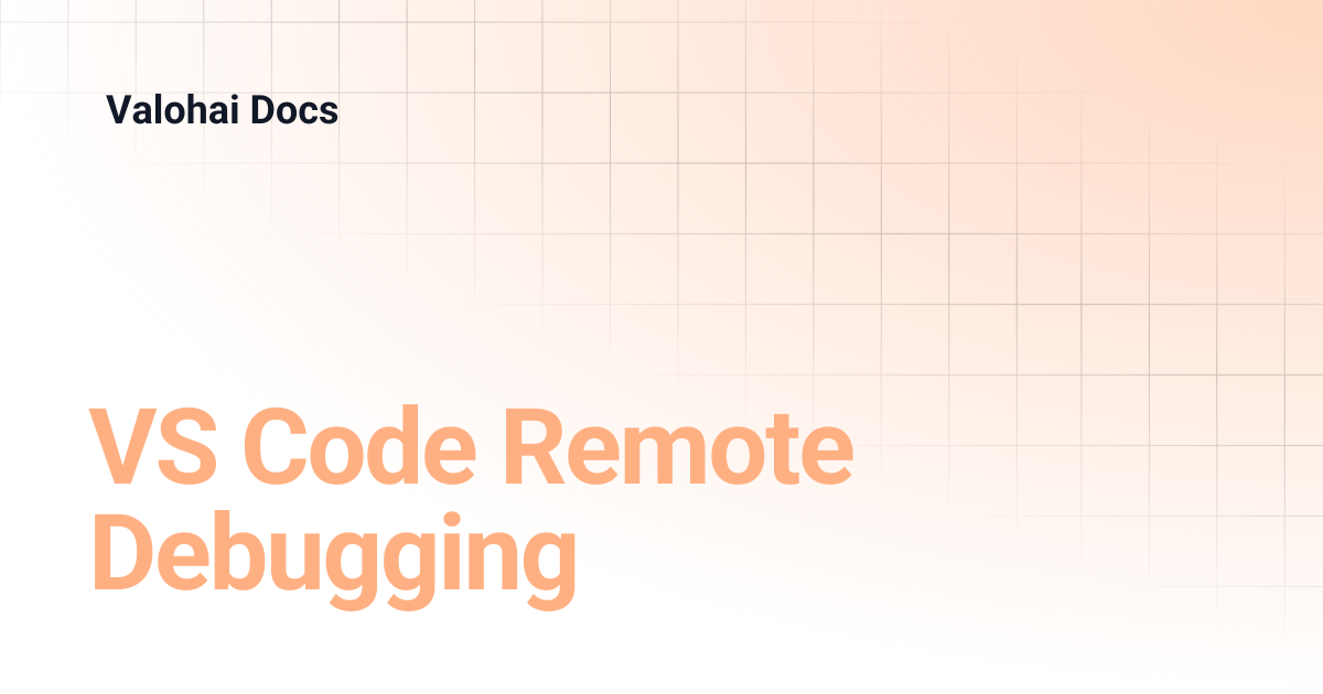 VS Code Remote Debugging | Valohai Docs