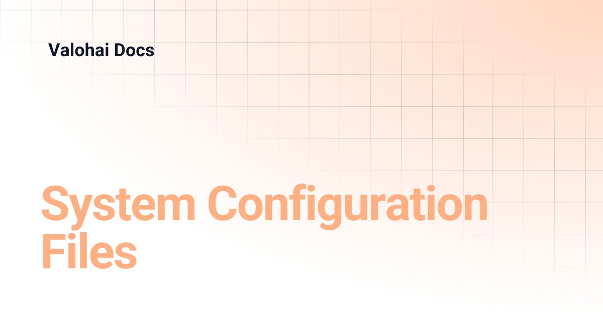 System Configuration Files | Valohai Docs