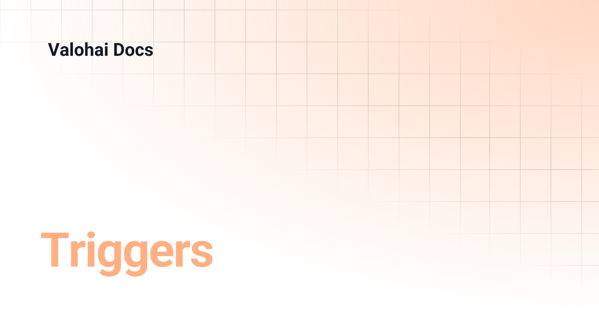 Triggers | Valohai Docs